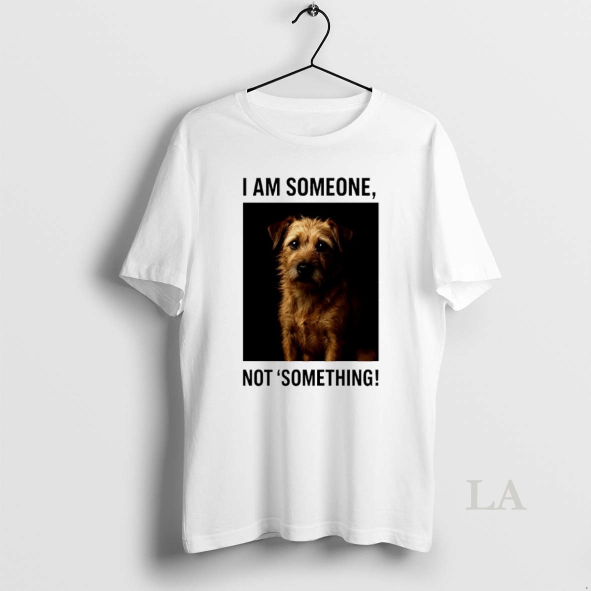Original I Am Someone Not Something Dog Shirt