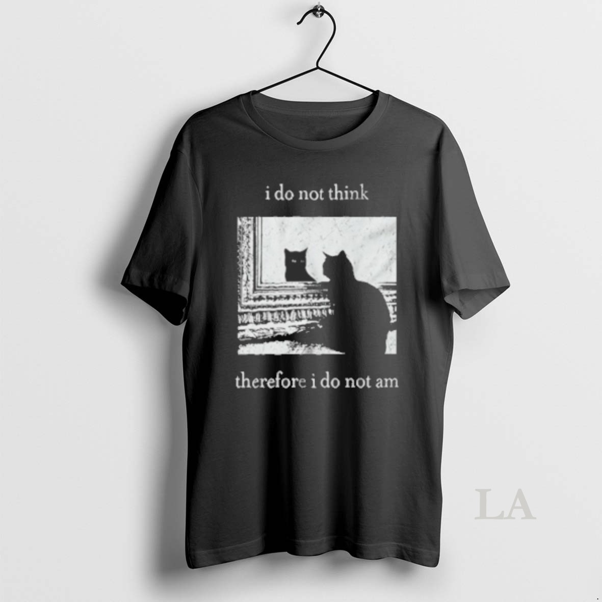 Original I Do Not Think Therefore I Do Not Am Funny Cat Shirt