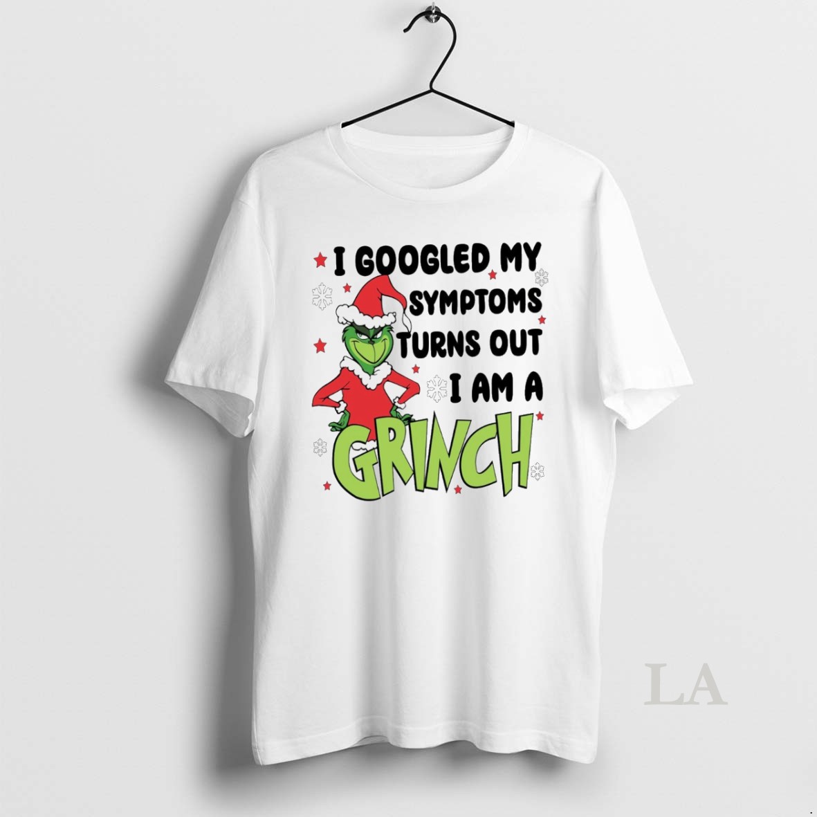 Original I Googled My Symptoms Funny Turns Out Im Grinch Christmas White Shirt