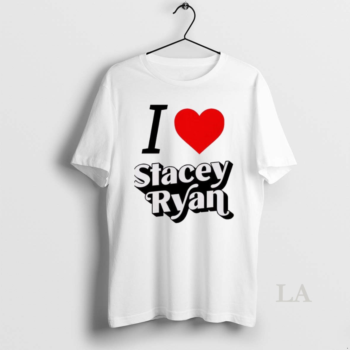 Original I Love Stacey Ryan Shirt