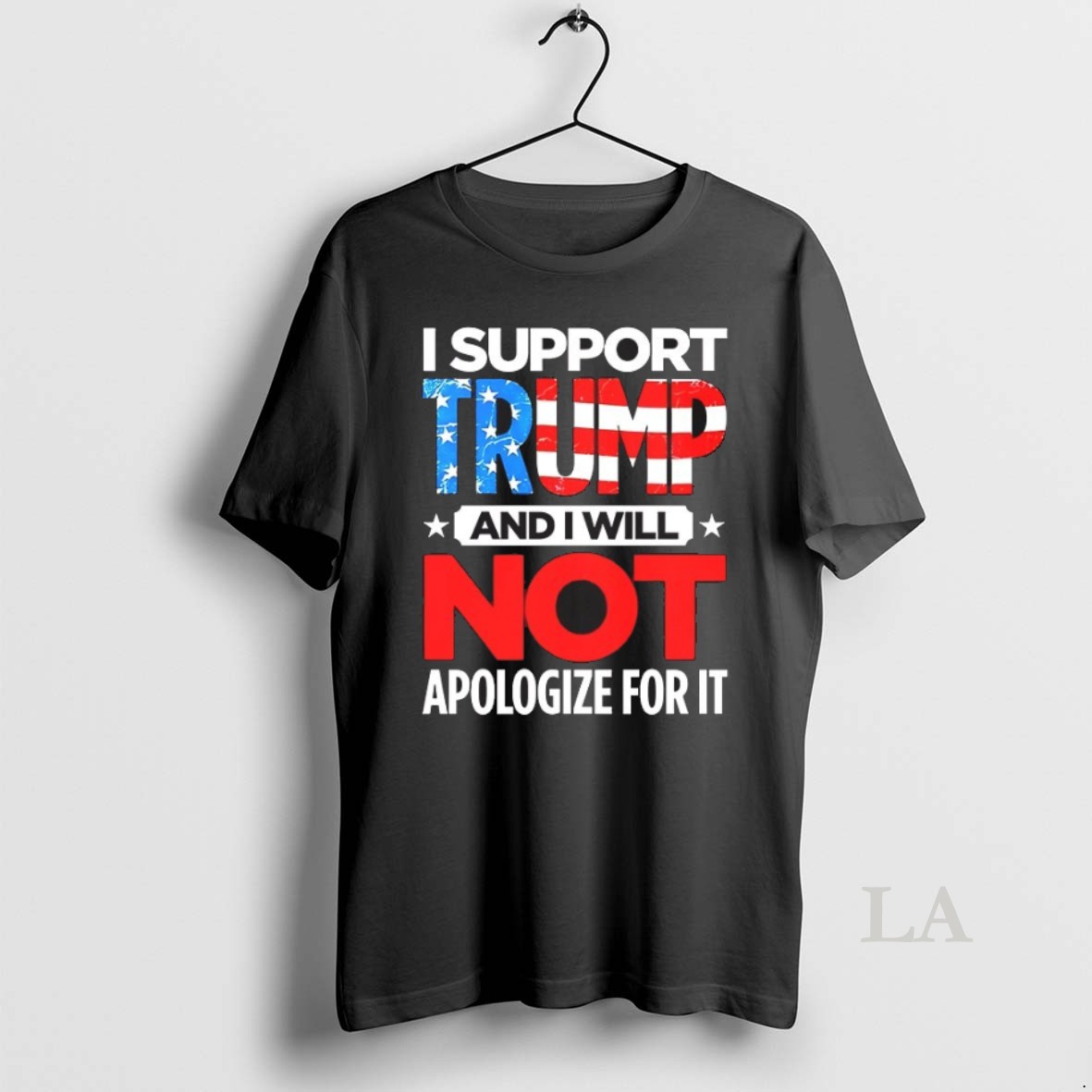 Original I Support Trump And I Will Not Shirt