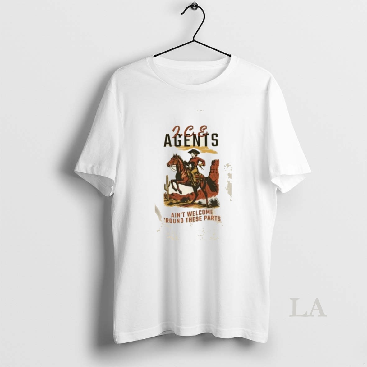 Original Ice Agents Aint Welcome Round These Parts Shirt
