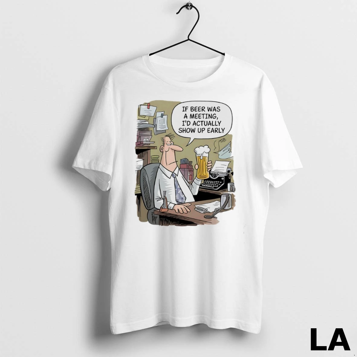 Original If Beer Was A Meeting Id Actually Show Up Early Shirt