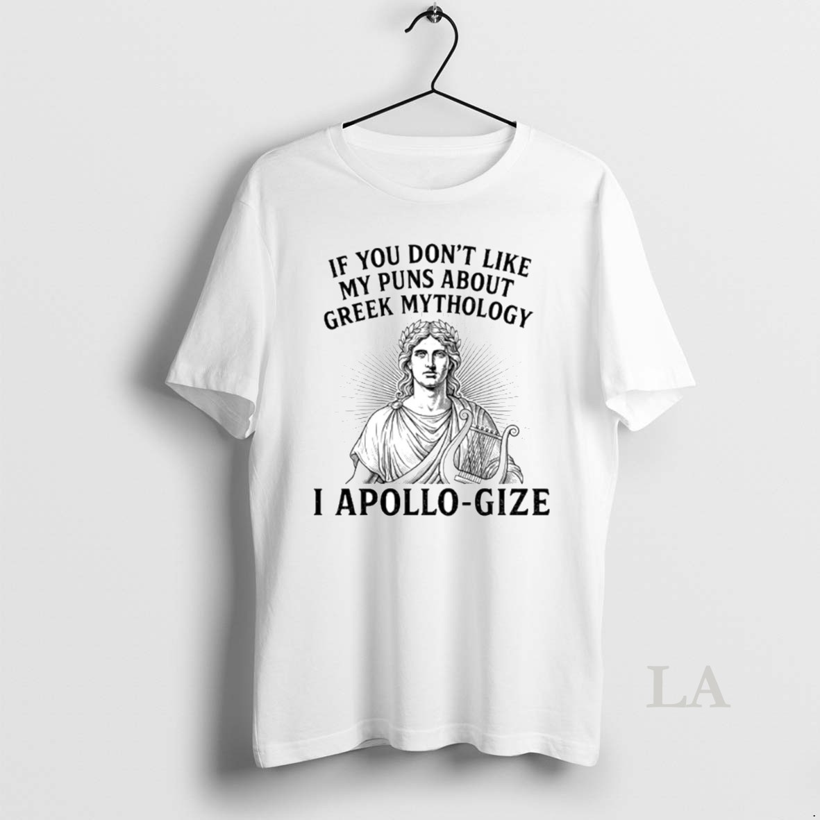 Original If You Dont Like My Puns About Greek Mythology Shirt