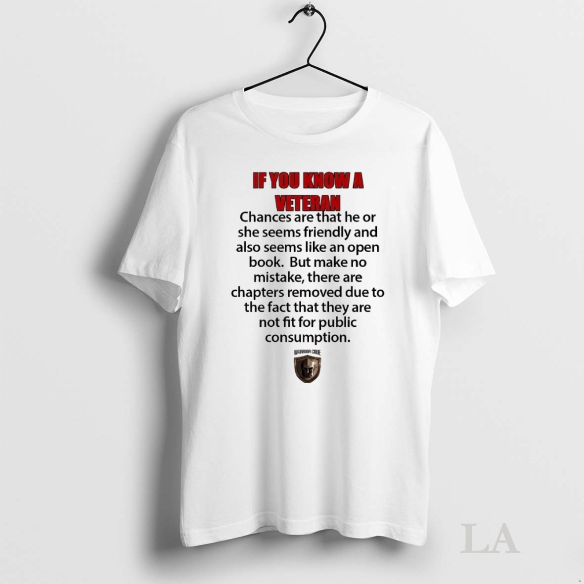 Original If You Know A Veteran Chances Are That He Or She Seems Friendly Shirt