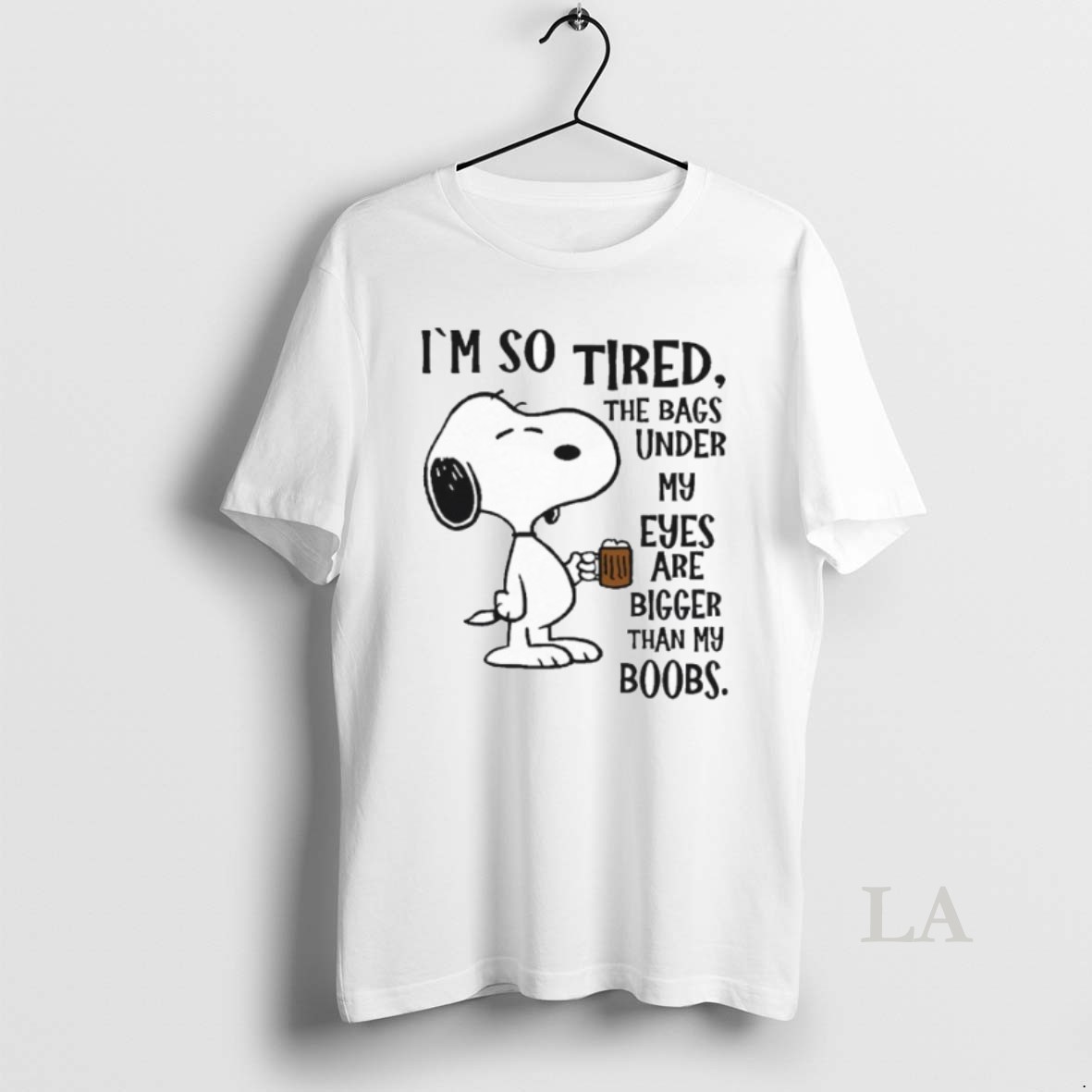 Original Im So Tired The Bags Under My Eyes Are Bigger Than My Boobs Shirt