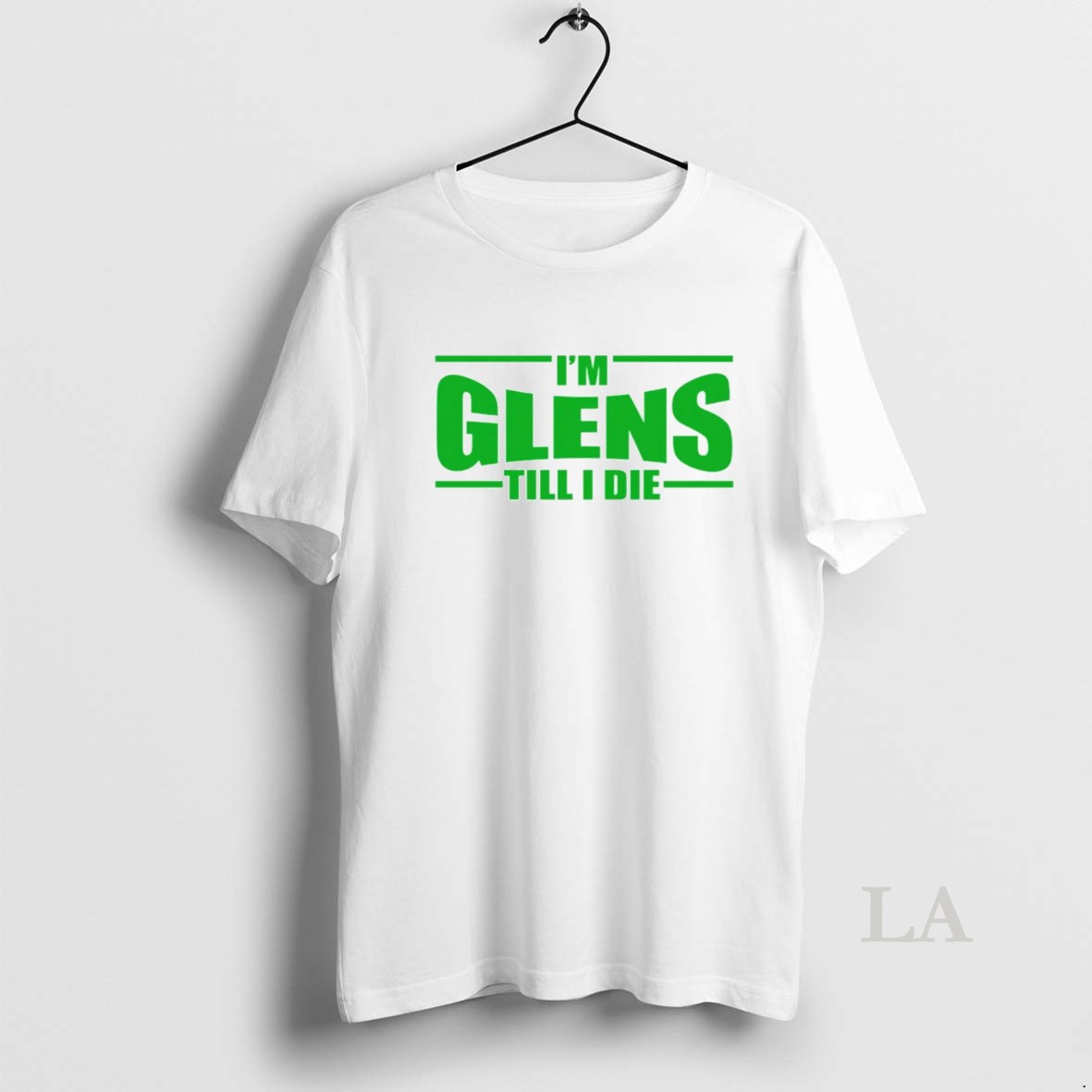 Original Im Glens Till I Die Shirt