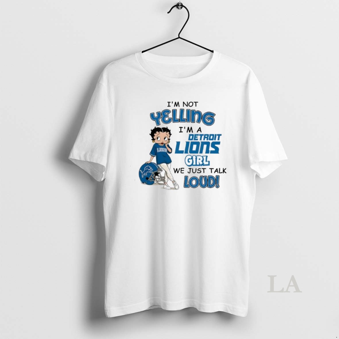 Original Im Not Yelling Im A Detroit Lions Girl We Just Talk Loud Shirt