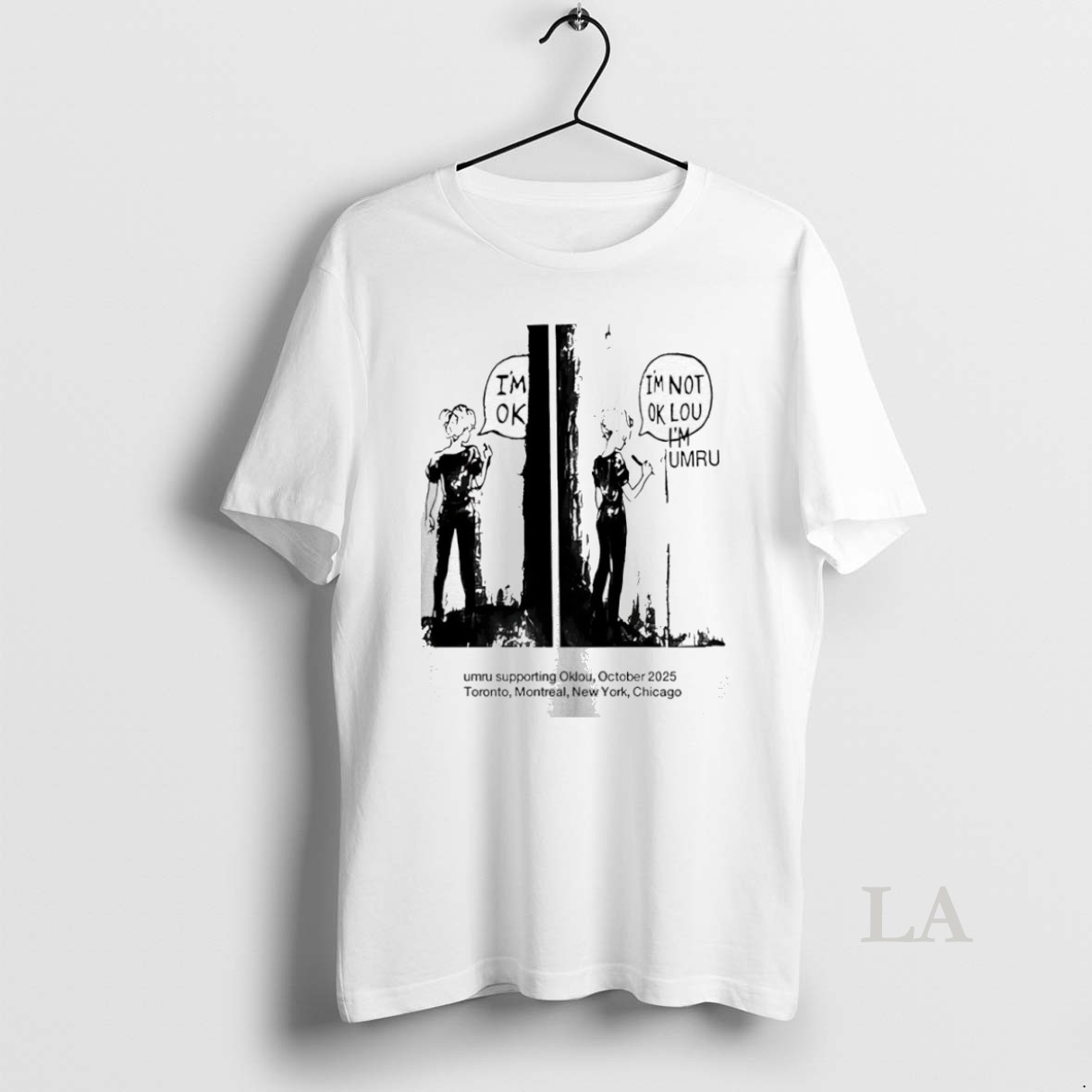 Original Im Ok Im Not Ok Lou Im Umru Shirt