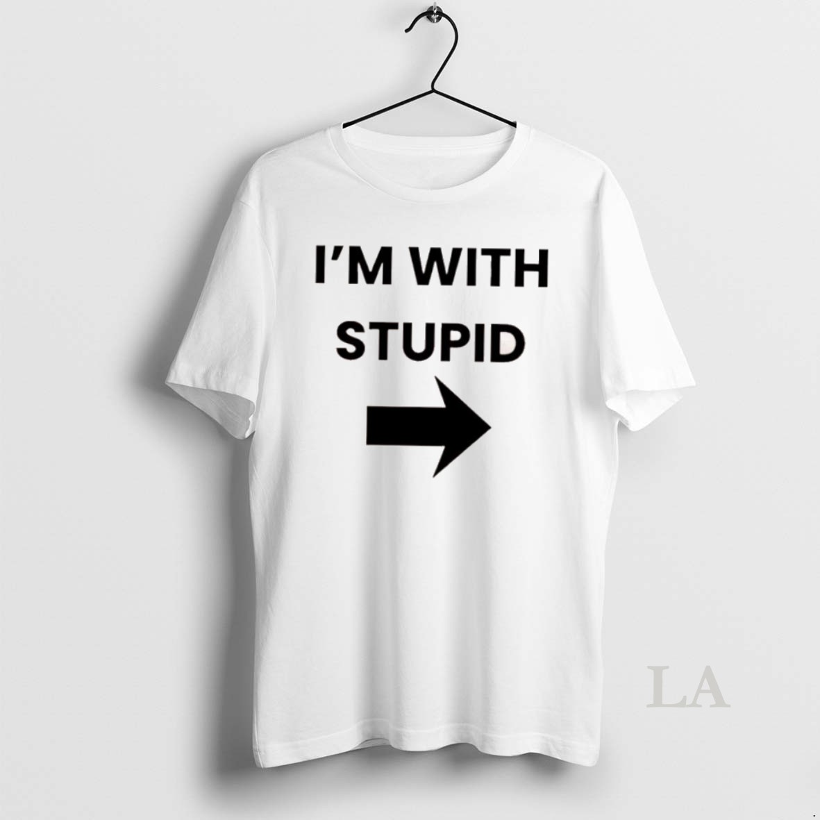 Original Im With Stupid Large Arrow Pointing To The Right Shirt