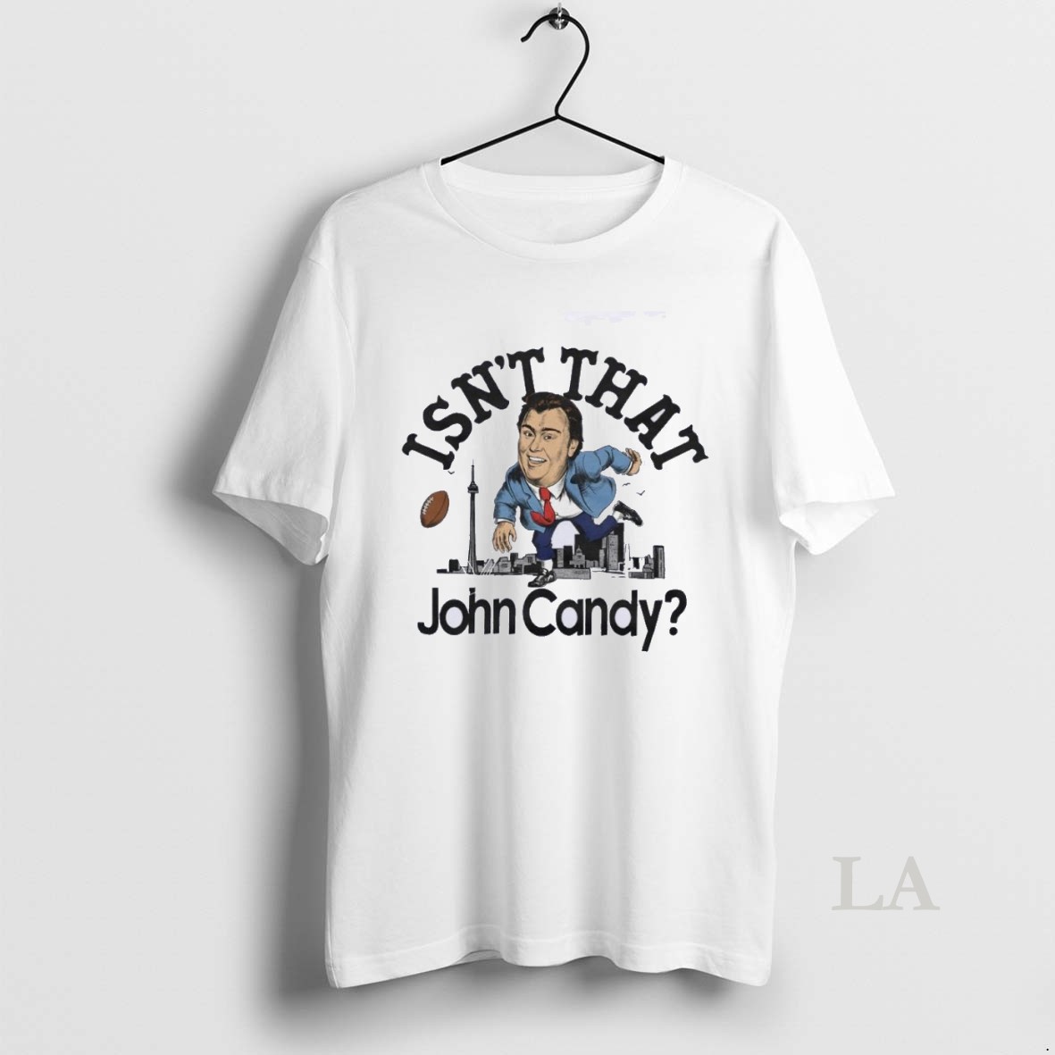 Original Isnt That John Candy Shirt