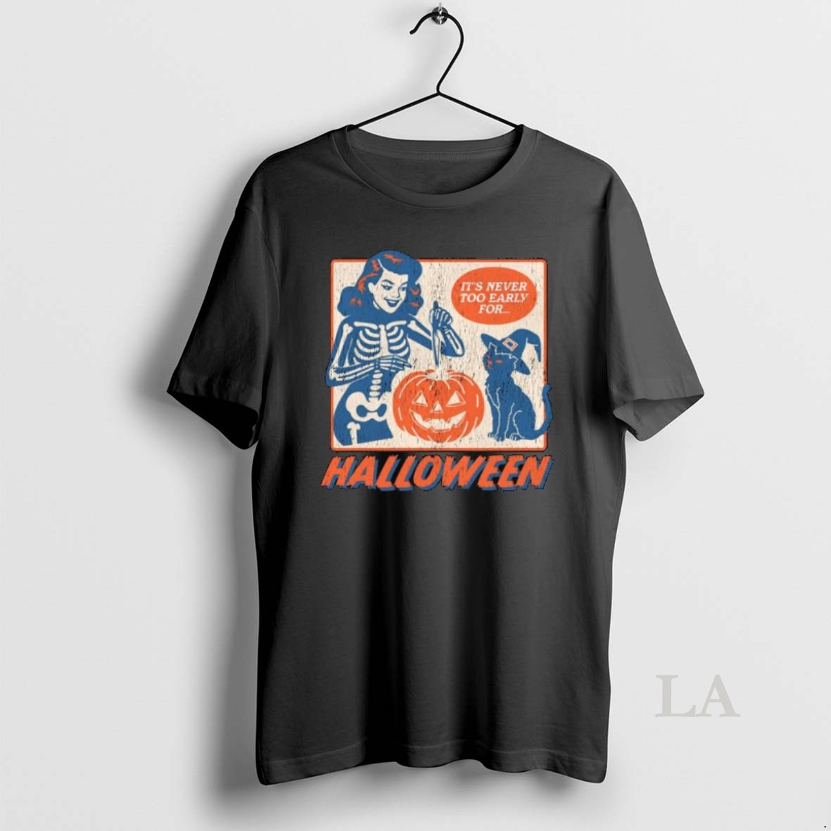 Original Its Never Too Early For Halloween Long Sleve Shirt