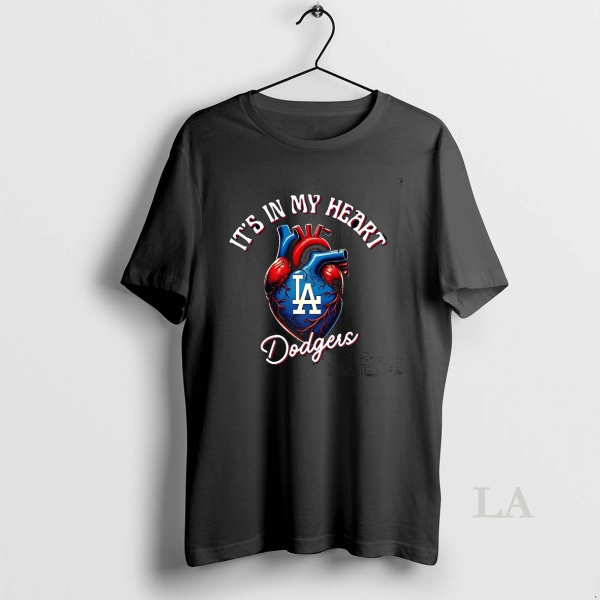 Original Its In My Heart Los Angeles Dodgers Baseball Lovers Shirt