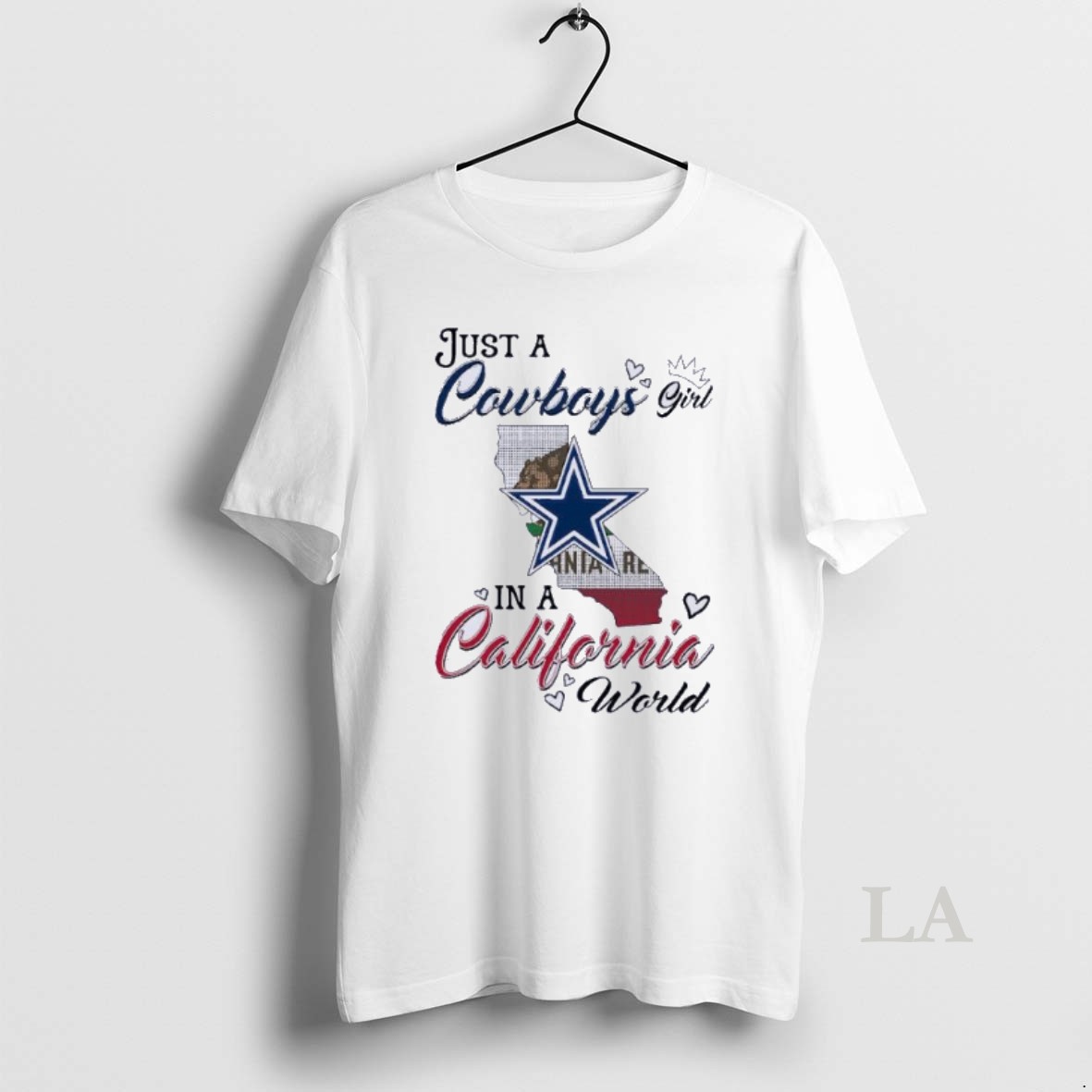 Original Just A Dallas Cowboys Girl In A California World Shirt