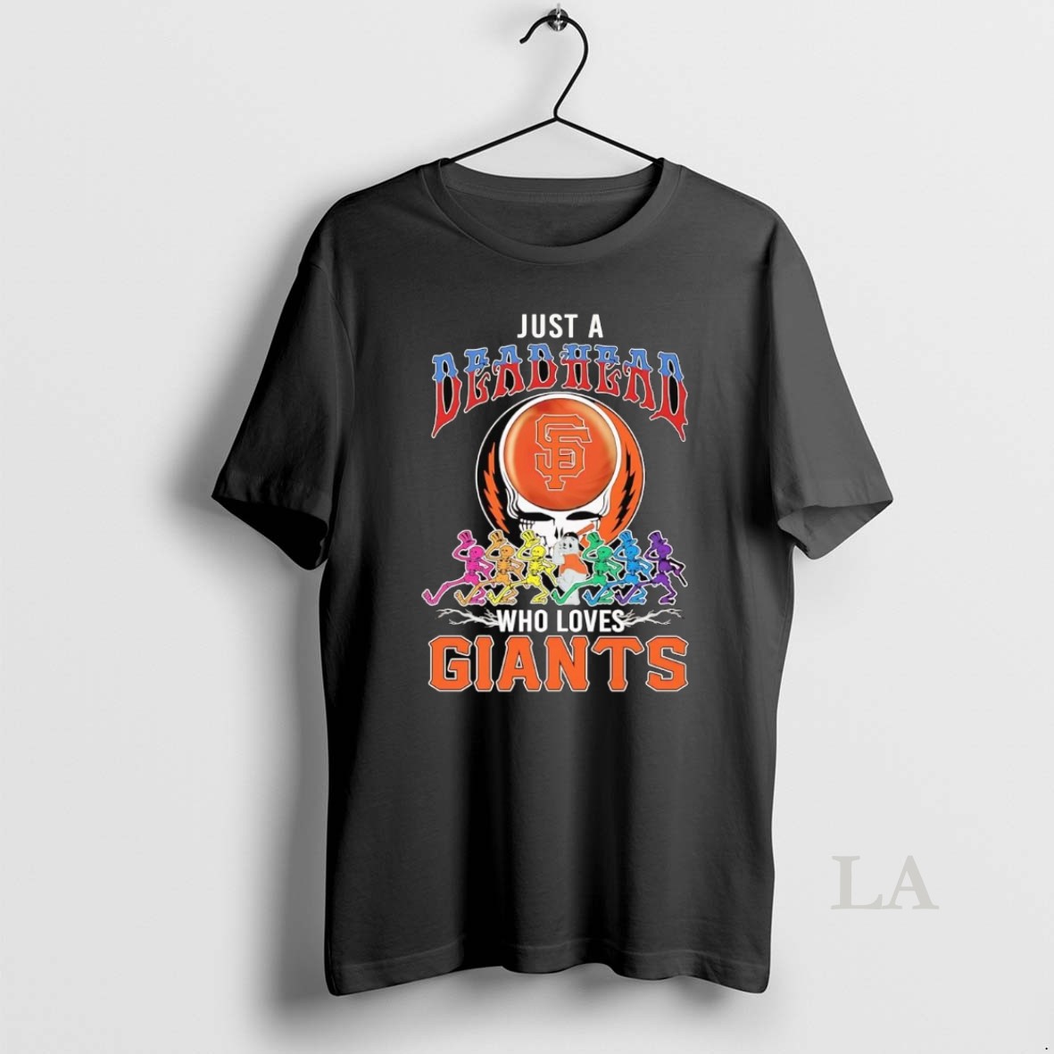 Original Just A Deadhead Who Loves San Francisco Giants Shirt