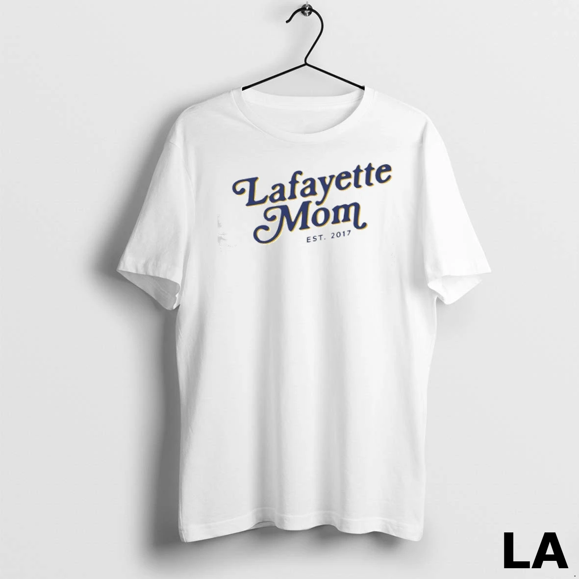 Original Lafayette Mom Est 2017 Shirt