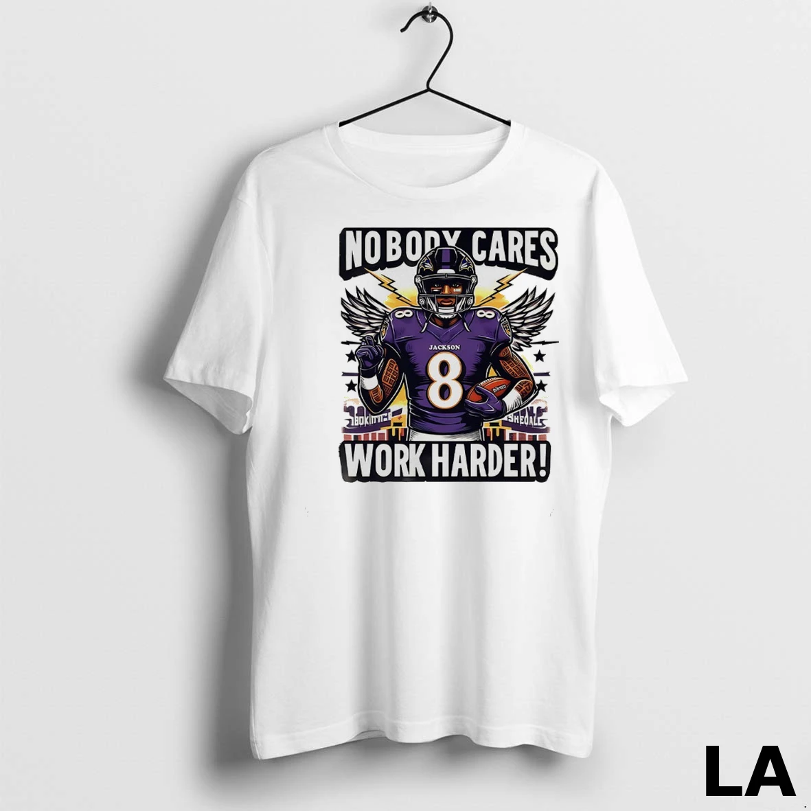 Original Lamar Jackson Baltimore Ravens Nobody Cares Work Harder Shirt