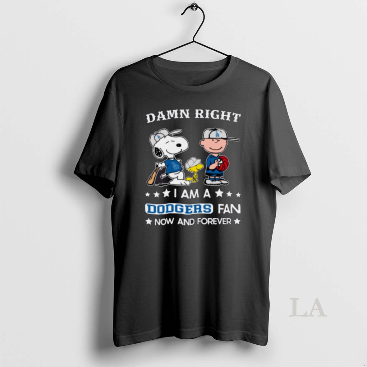 Original Los Angeles Dodgers Baseball Snoopy Woodstock Charlie Brown Damn Right Now And Forever Shirt