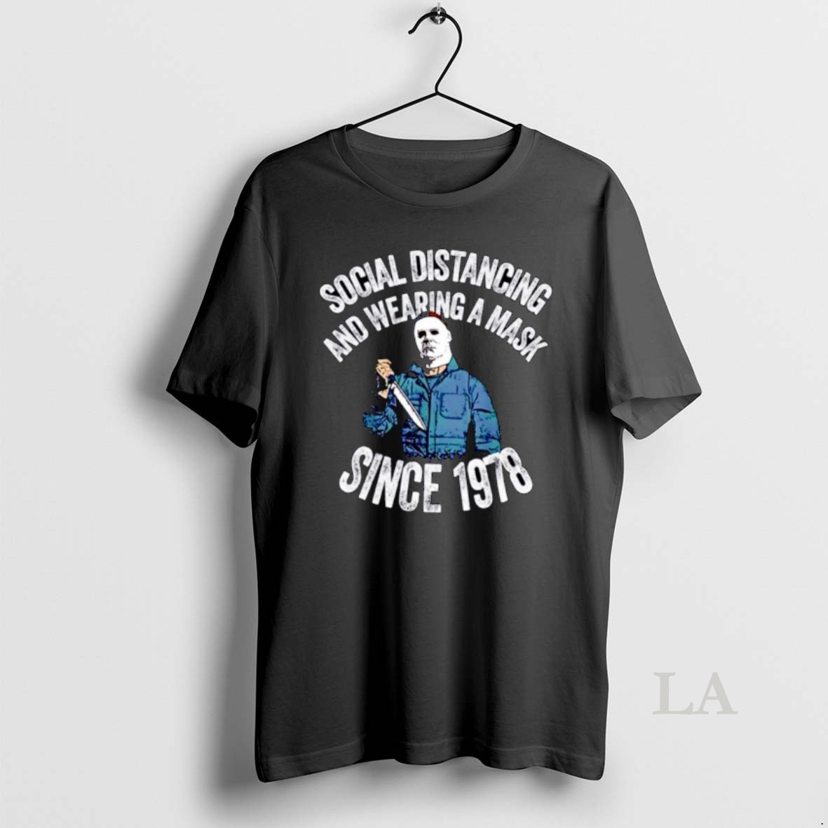 Original Michael Myers Social Distancing And Wearing A Mask Since 1978 Ornaments Shirt