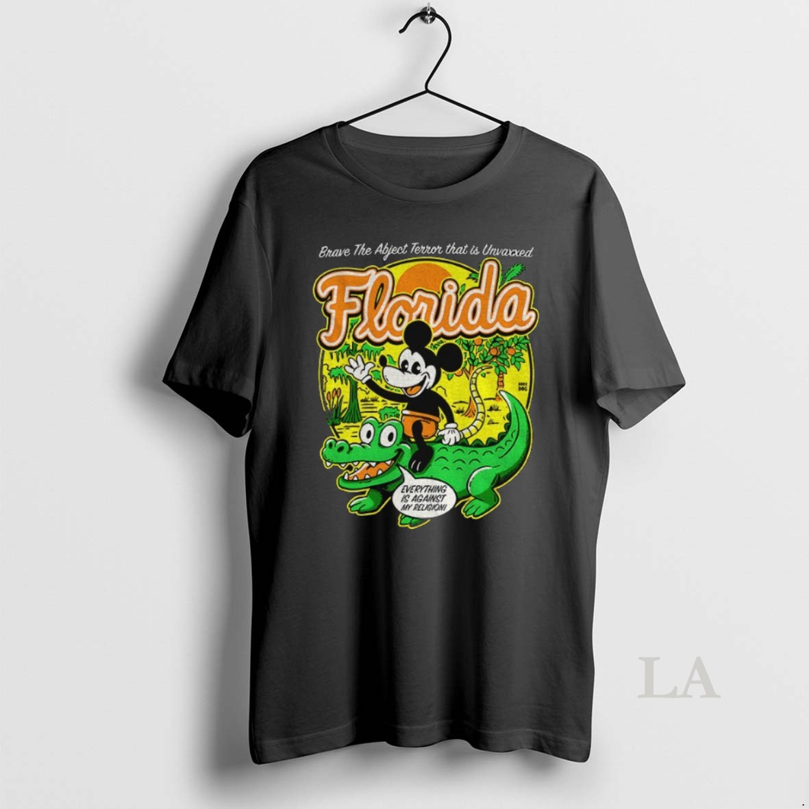 Original Mickey Driving Alligator Florida Brave The Abject Terror That Is Unvaxxed Everything Is Against My Religion Shirt