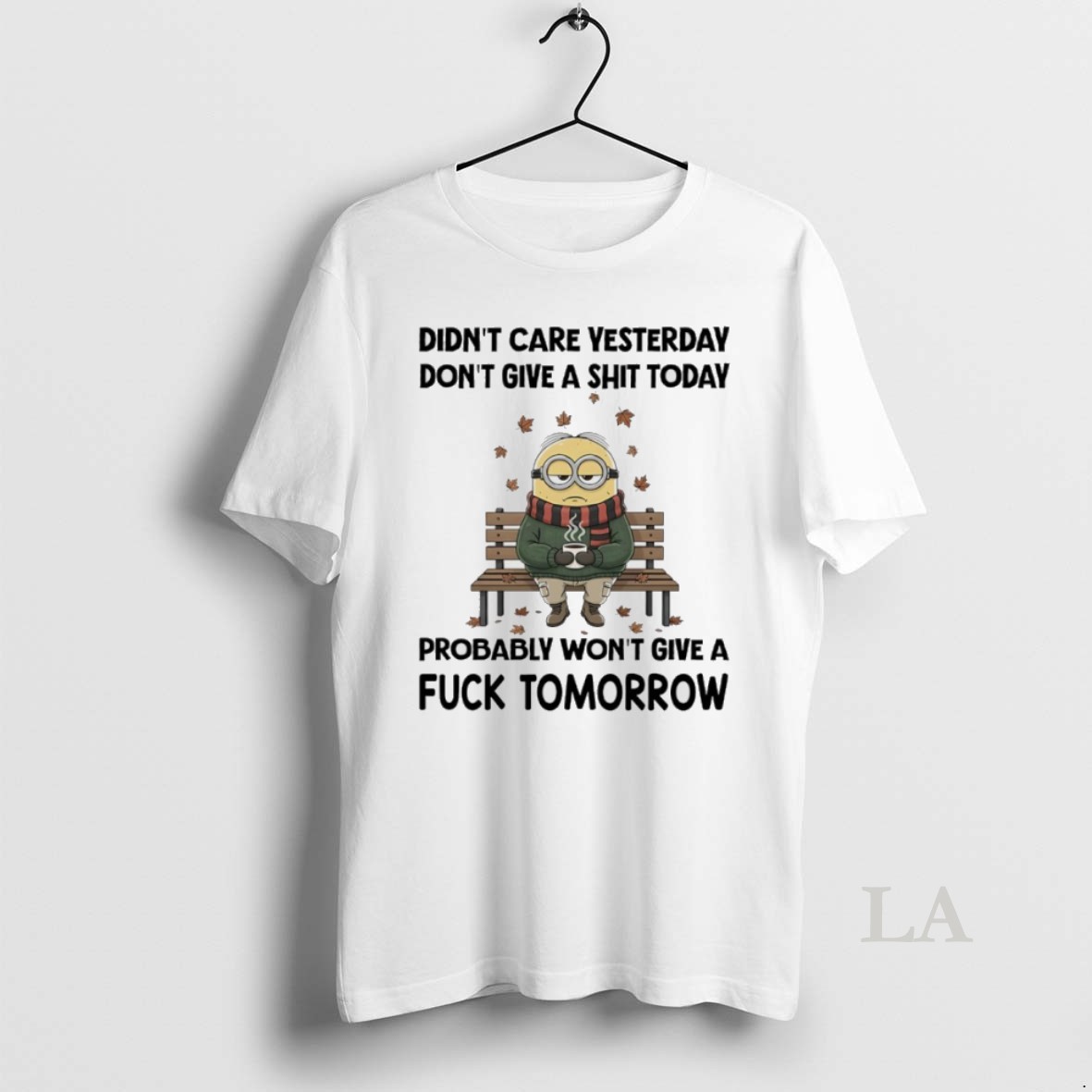 Original Minions Halloween Didnt Care Yesterday Dont Give A Shit Today Probably Wont Give A Fuck Tomorrow Shirt