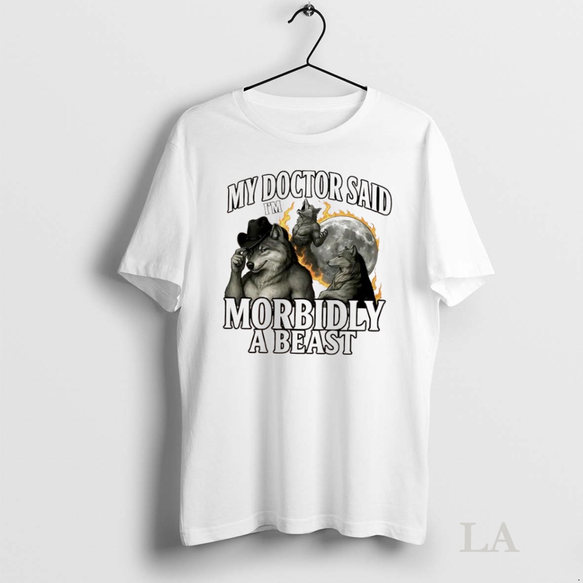 Original My Doctor Said Im Morbidly A Beast Wolfs Moon Graphic Shirt