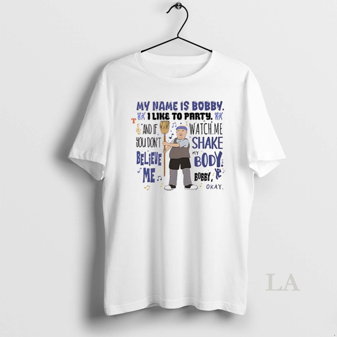 Original My Name Is Bobby I Like To Party Bobby Hill Shirt