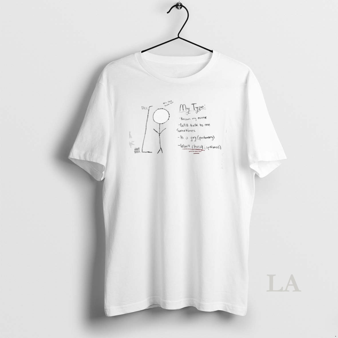 Original My Type Knows My Name Will Talk To Me Sometimes Is A Guy Wont Cheat Shirt