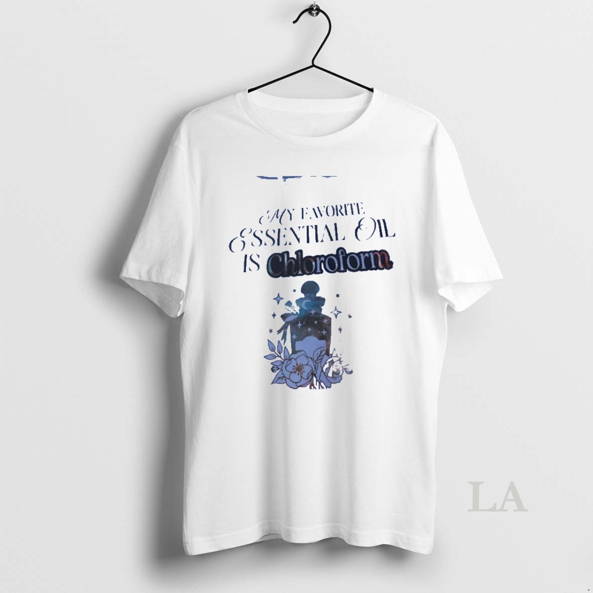 Original My Favorite Essential Oil Is Chloroform Shirt