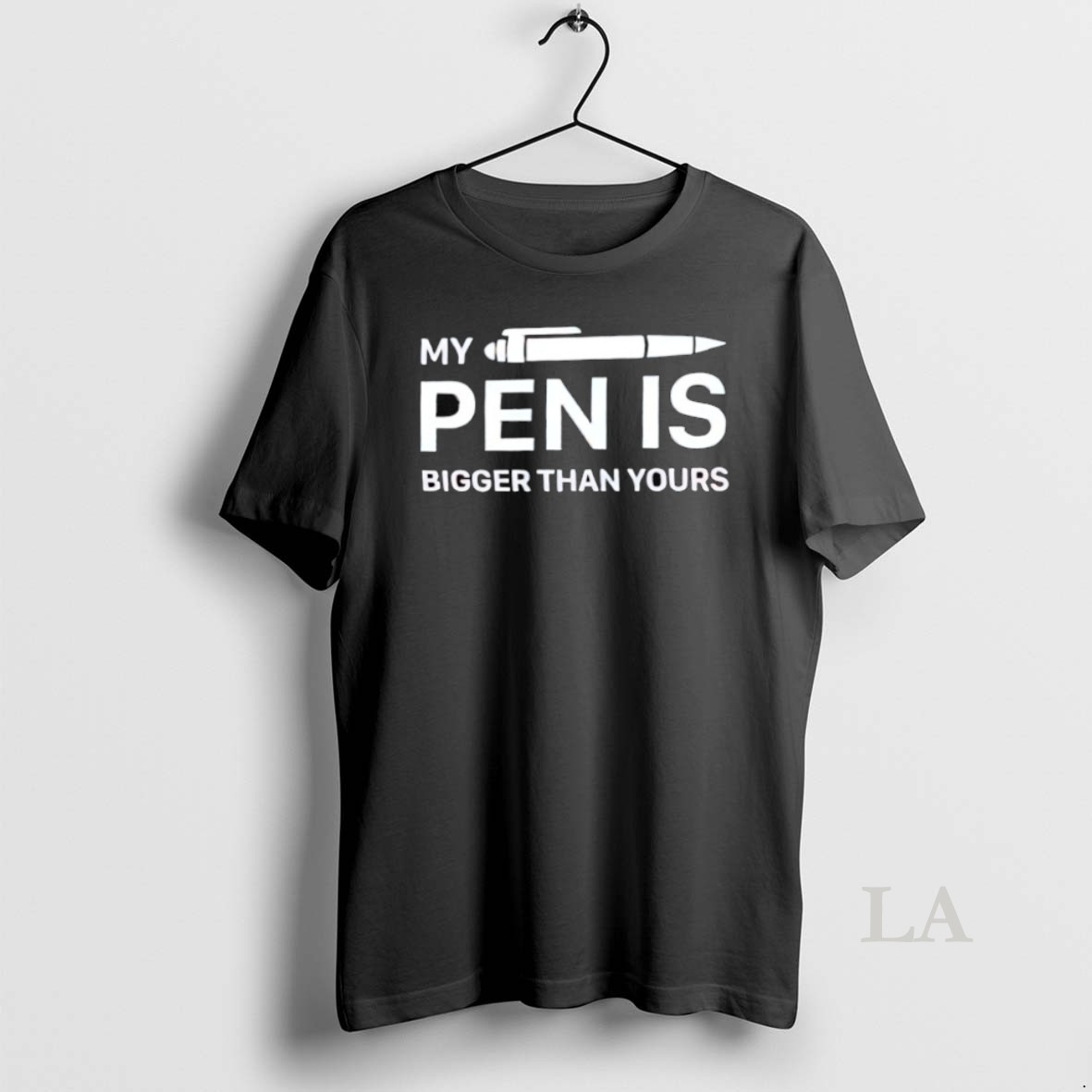 Original My Pen Is Bigger Than Yours Shirt