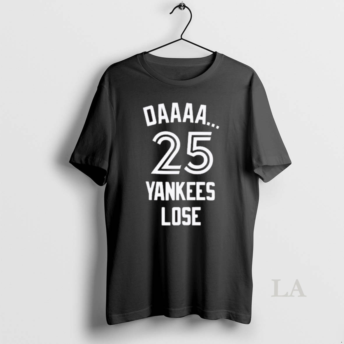 Original New Daaaa 25 Yankees Lose Blue Jays Fanart Shirt