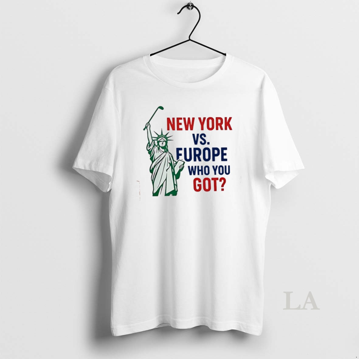 Original New York Vs Europe Golf Who You Got Shirt