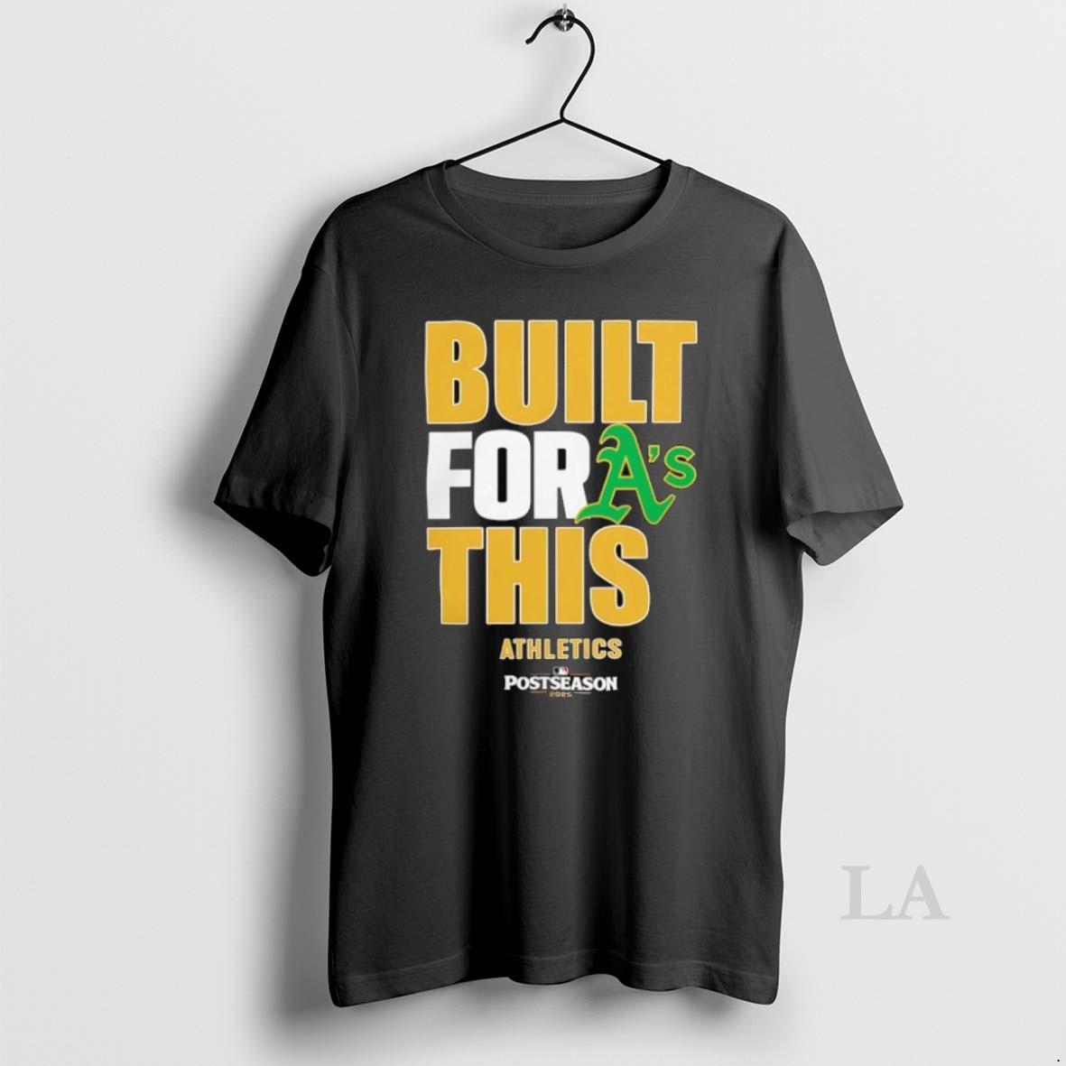 Original Oakland Athletics Built For This Mlb Postseason 2025 Shirt