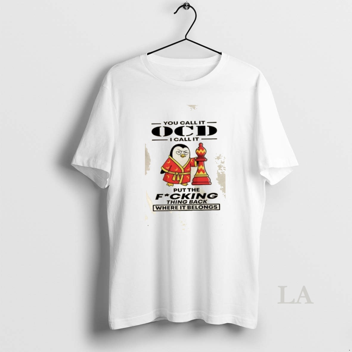 Original Penguin You Call It Ocd I Call It Put The Fucking Thing Back Where It Belongs Shirt