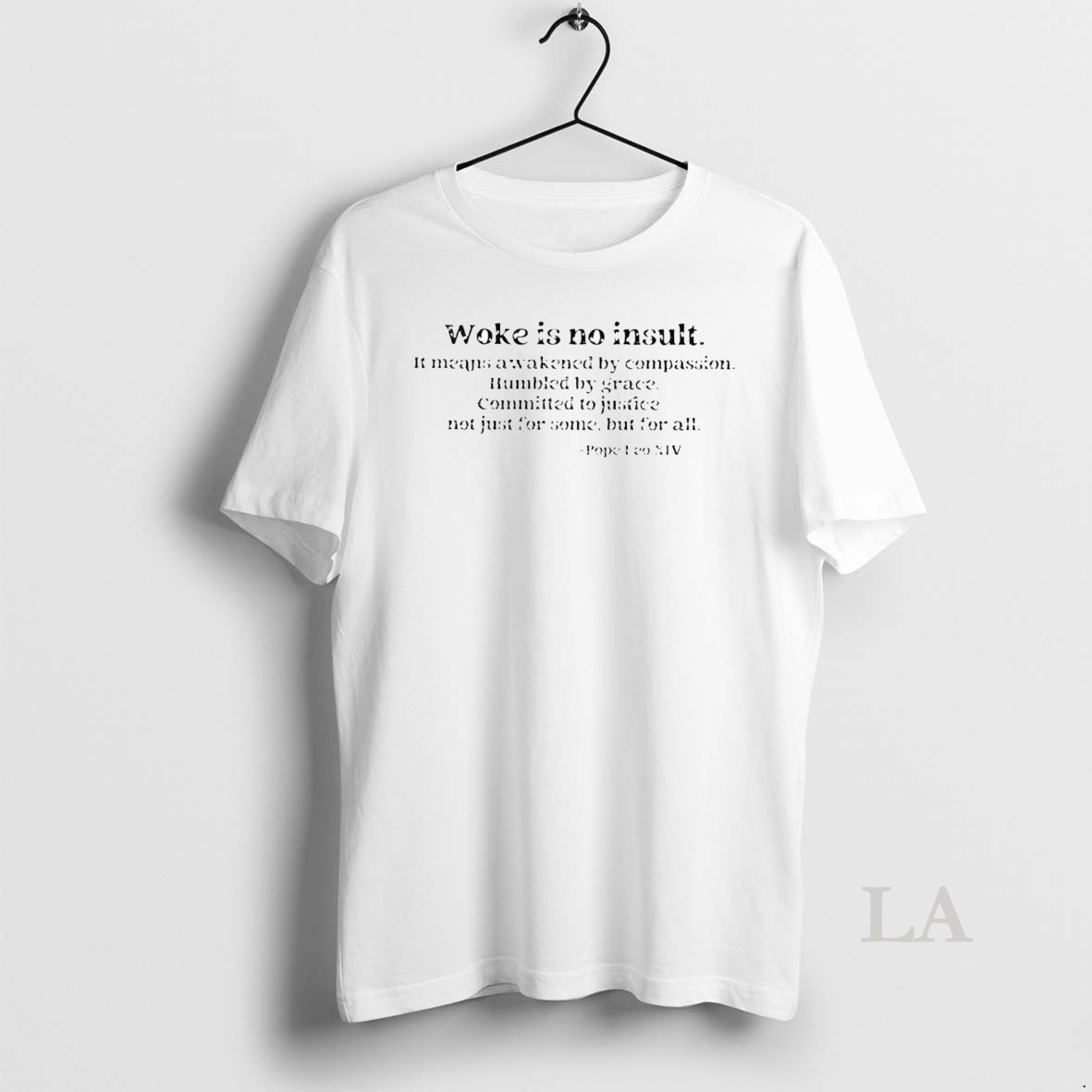 Original Pope Leo Xiv Woke Is Not An Insult Shirt