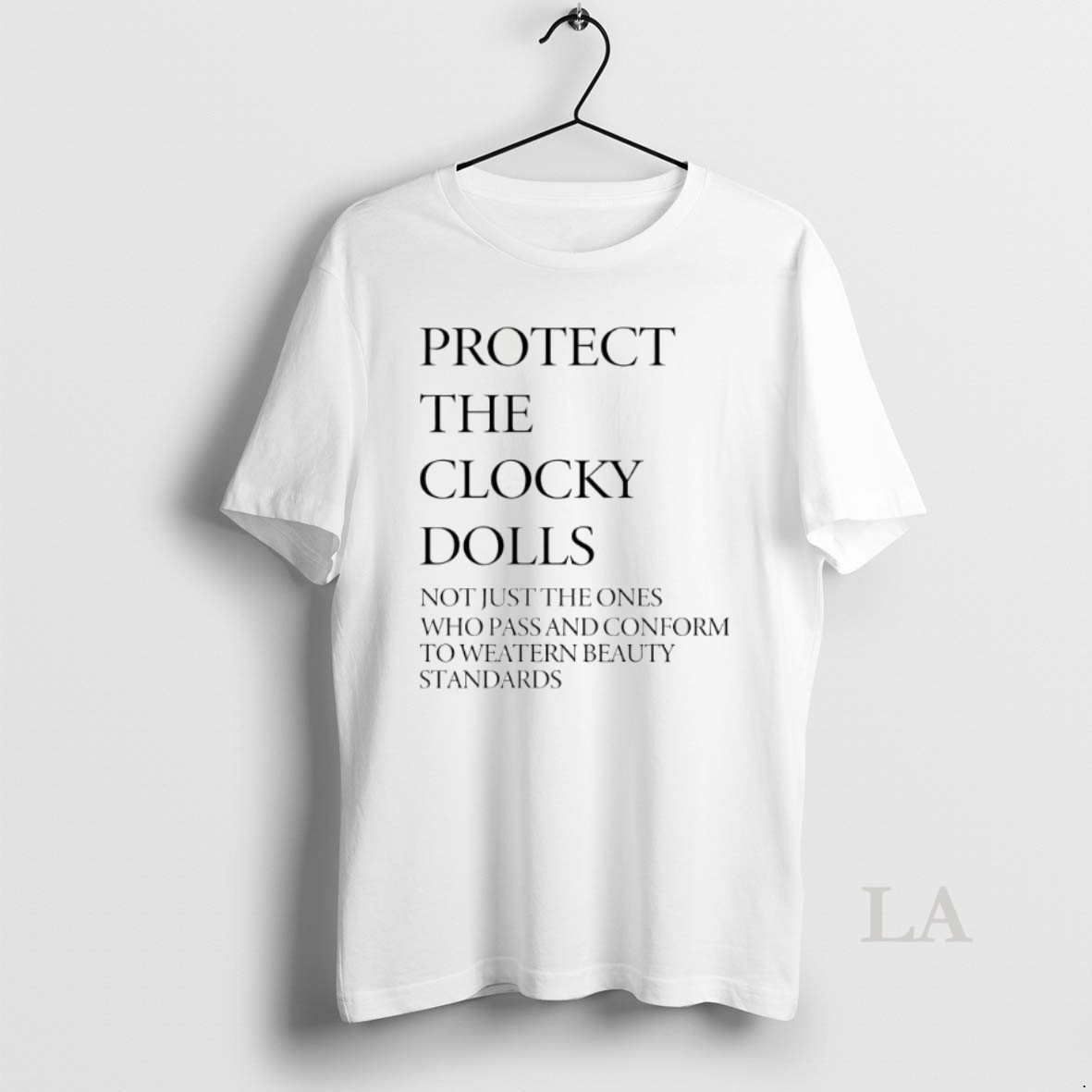 Original Protect The Clocky Dolls Not Just The Ones Who Pass Shirt