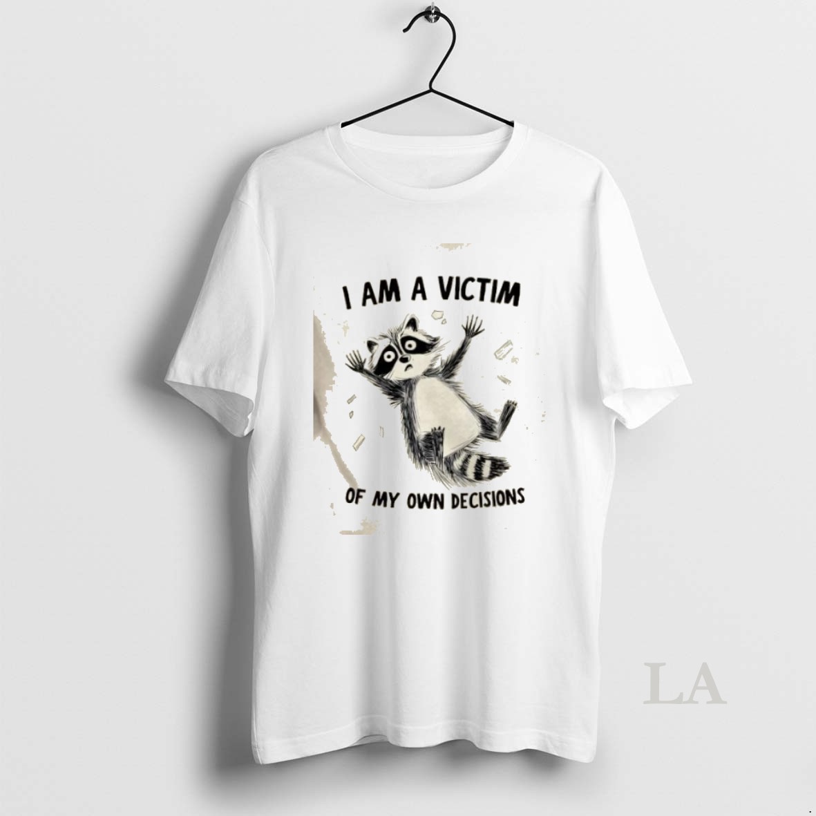 Original Raccoon I Am A Victim Of My Own Decisions Shirt