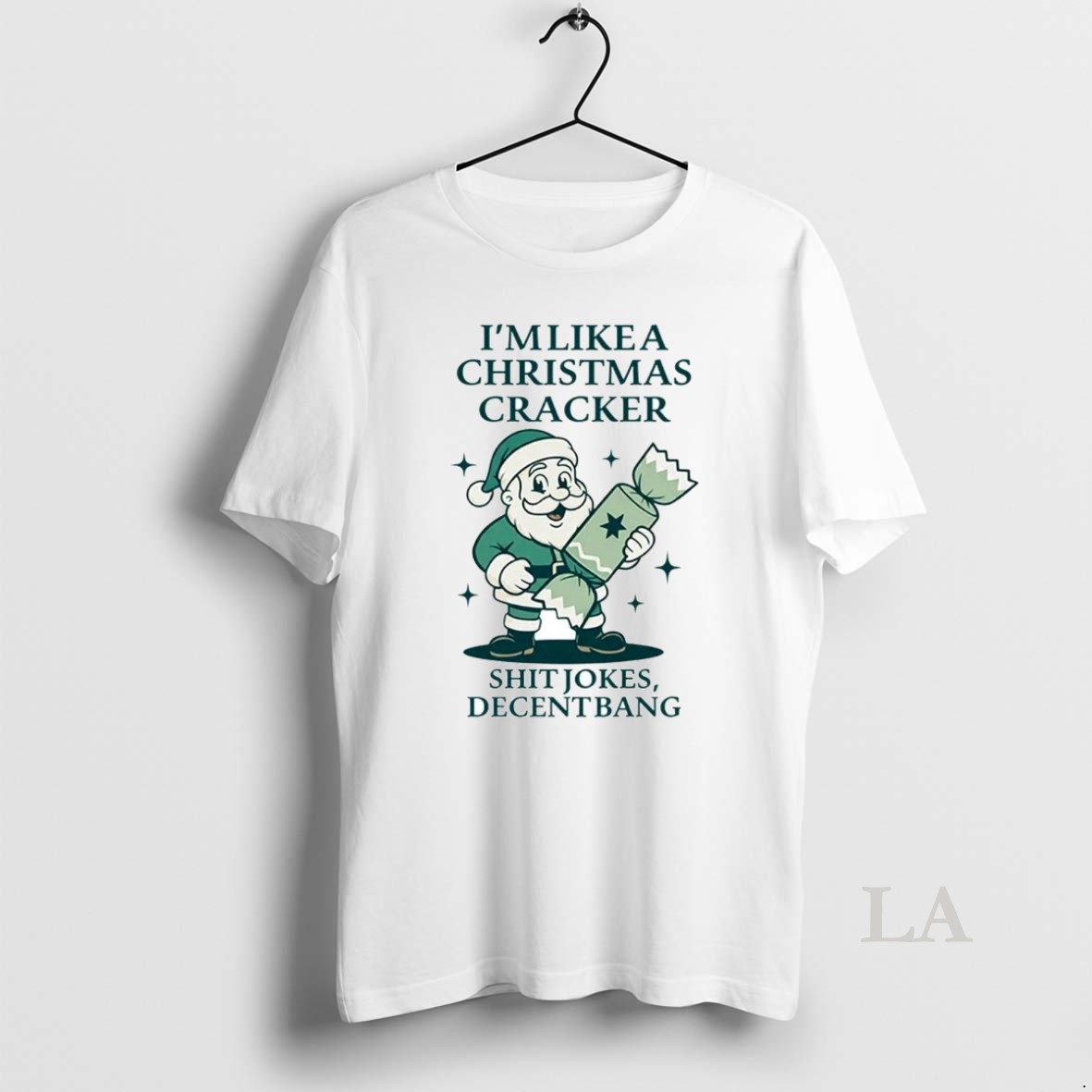 Original Santa Im Like A Christmas Cracker Shit Jokes Decent Bang Shirt