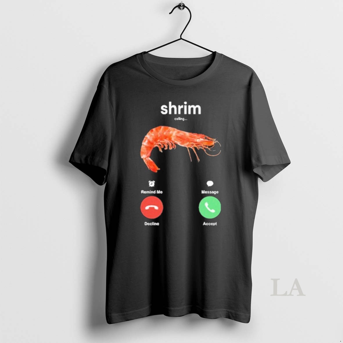 Original Shrim Is Calling Misspelled Shirt