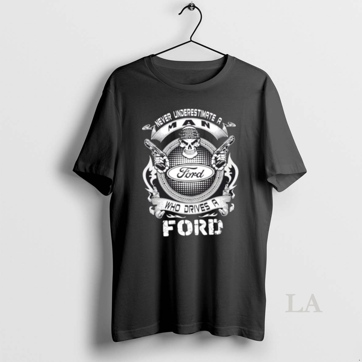 Original Skull Never Underestimate A Man Who Drives A Ford Shirt