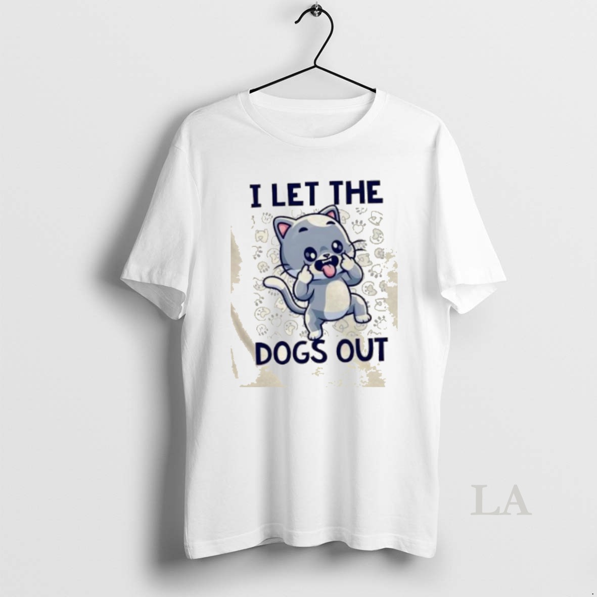 Original Teasing Cat With Paw Prints I Let The Dogs Out Shirt