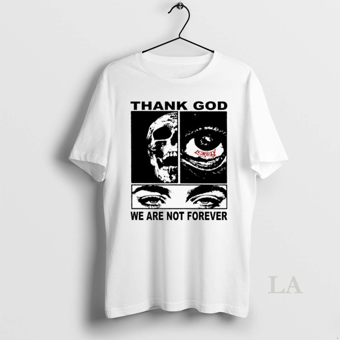 Original Thank God We Are Not Forever Lonely Hearts Club Shirt