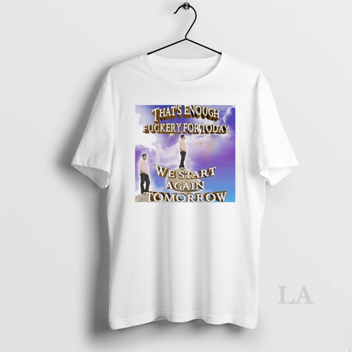 Original Thats Enough Fuckery For Today We Start Again Tomorrow Shirt