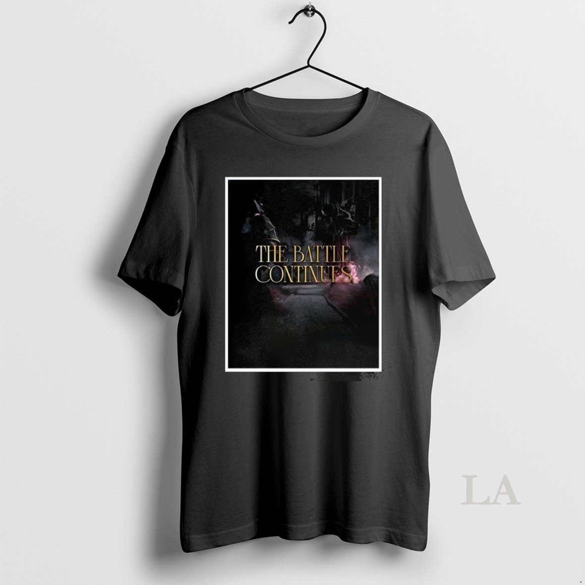 Original The Battle Continues Shirt