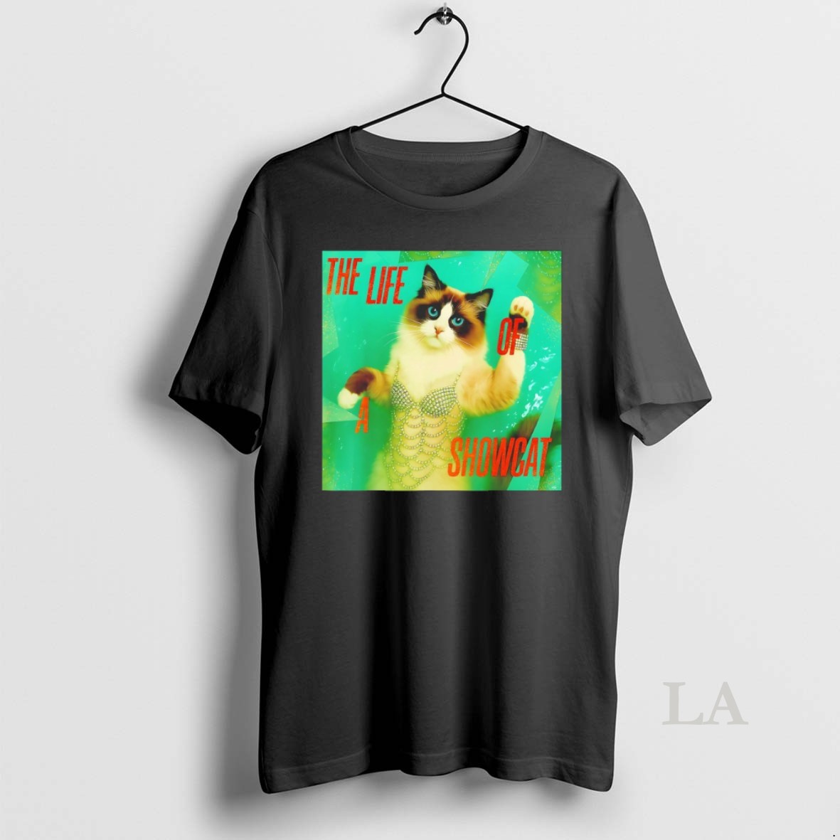 Original The Life Of A Showcat The Life Of A Showgirl Shirt
