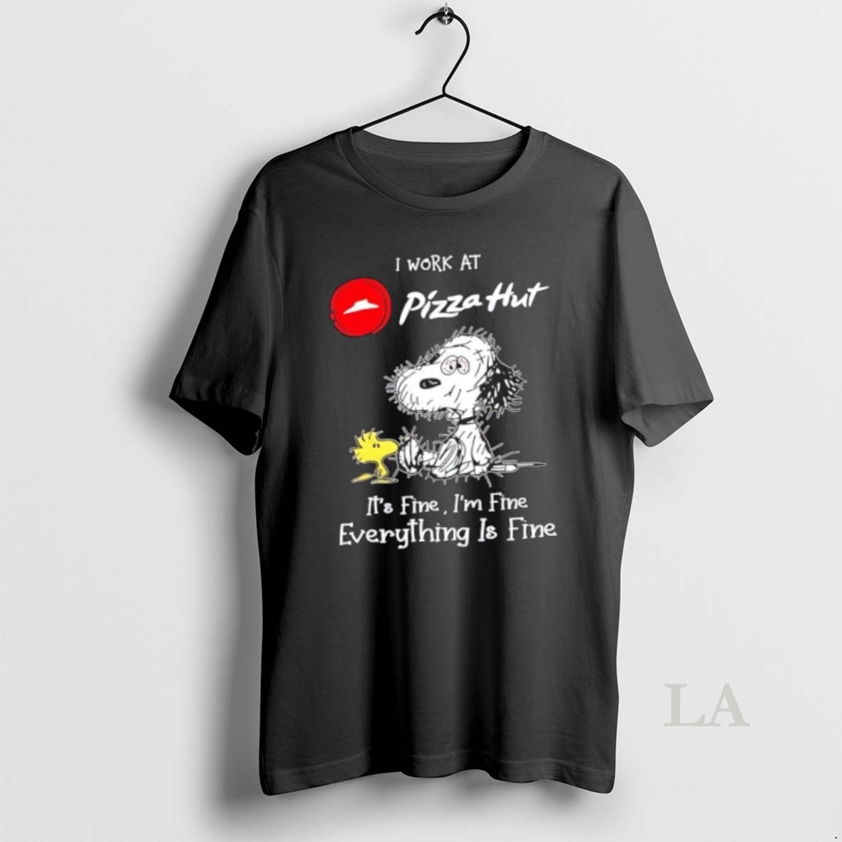 Original Tired Snoopy I Work At Pizza Hut Its Fine Im Fine Everything Is Fine Shirt