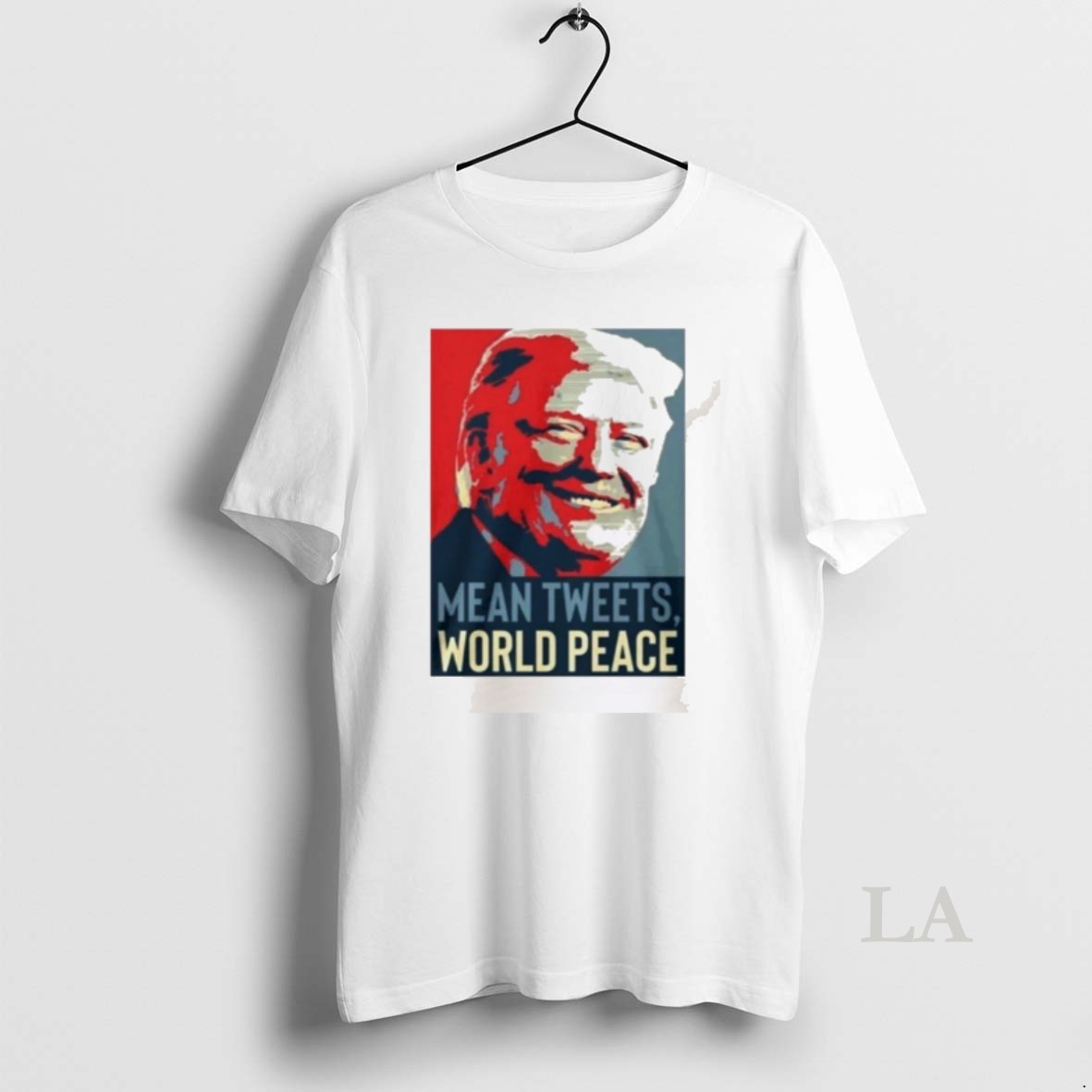 Original Trump Mean Tweets World Peace Shirt