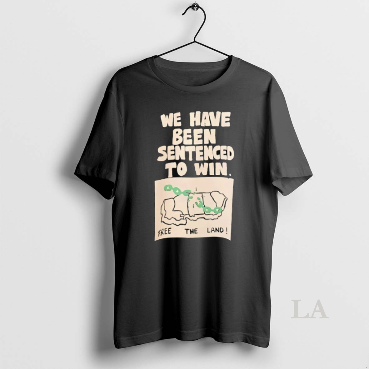 Original We Have Been Sentenced To Win Free The Land Shirt