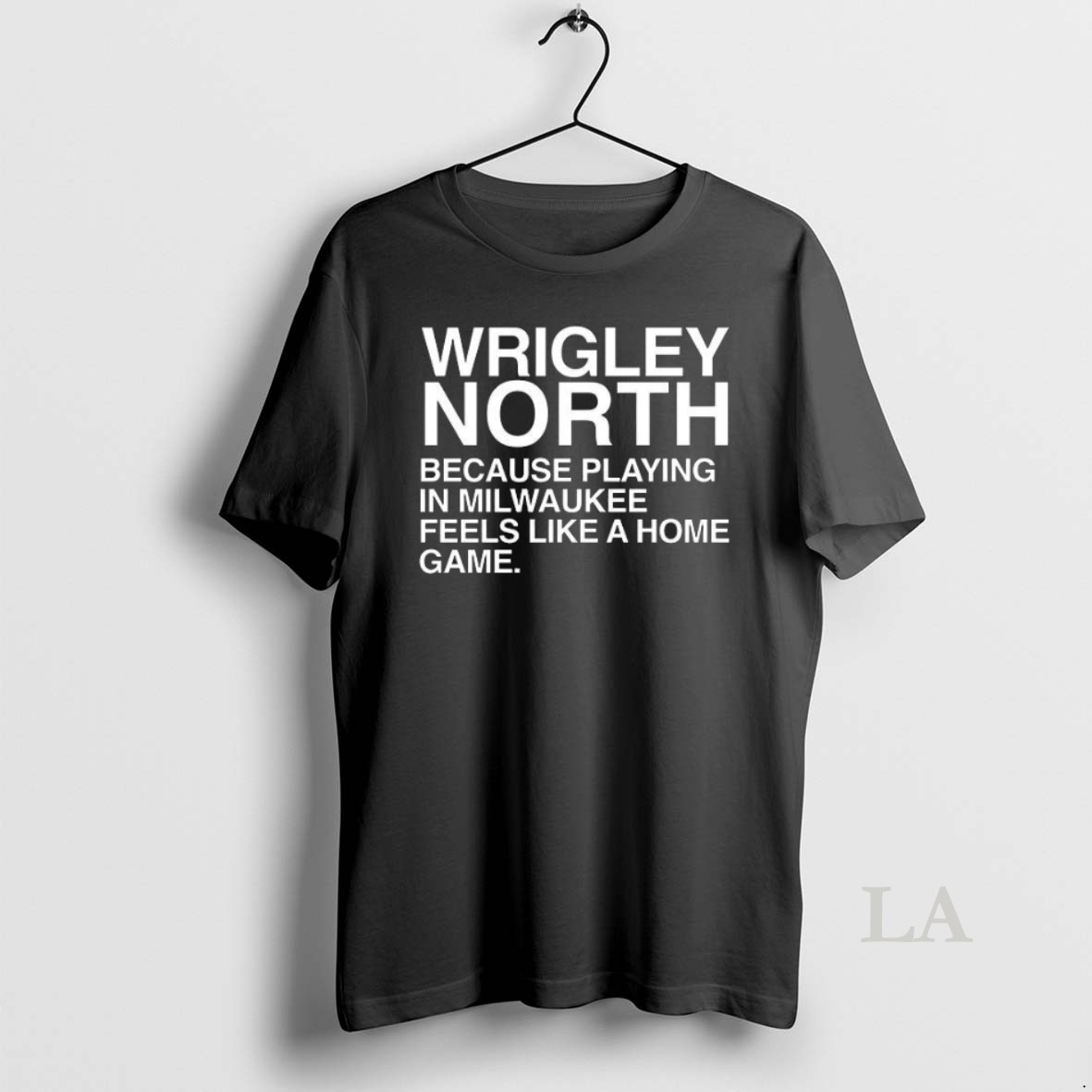 Original Wrigley North Because Playing In Milwaukee Feels Like A Home Game Shirt 2