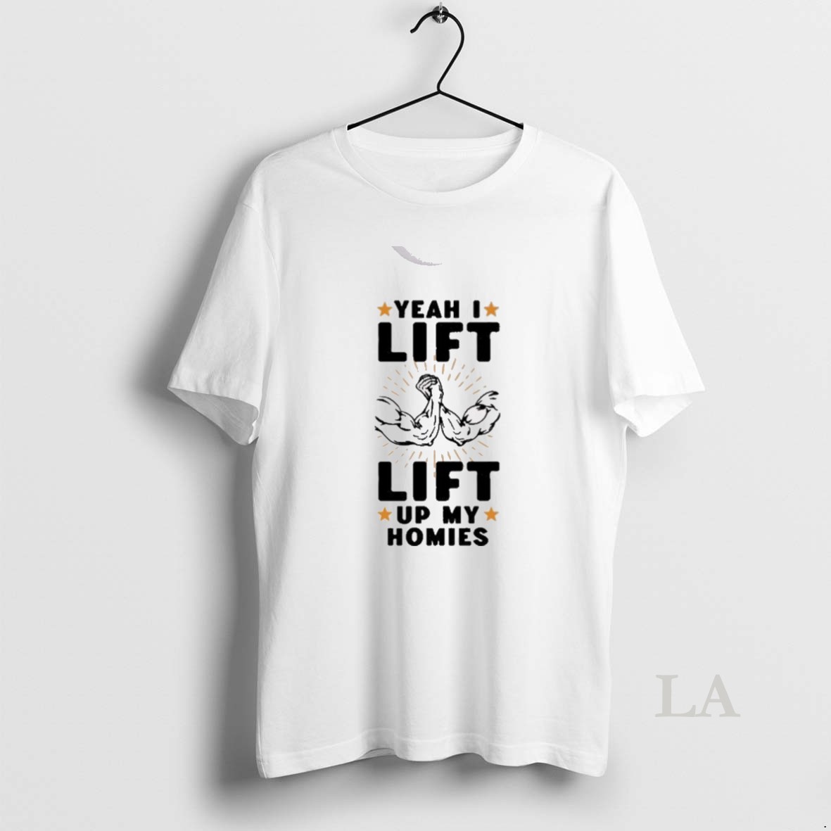 Original Yeah I Lift Lift Up My Homies 2025 Shirt